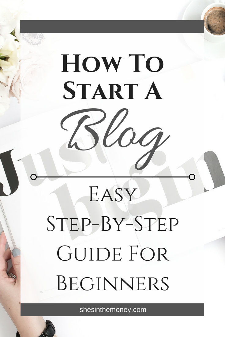 How to start a blog, an easy step-by-step guide for beginners.