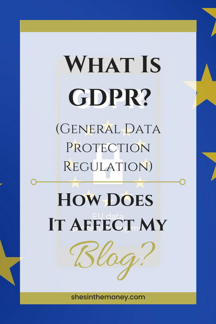 What is GPDR? (How Does It Affect My Blog?)