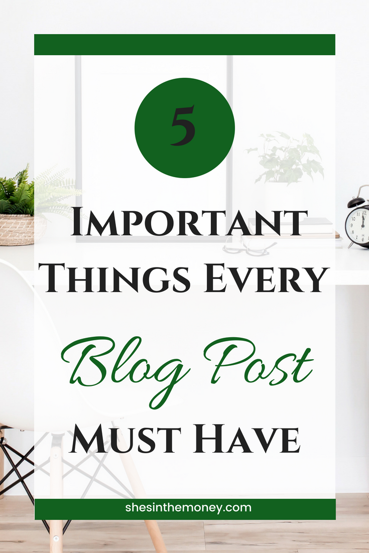 Five things every blog post must have.