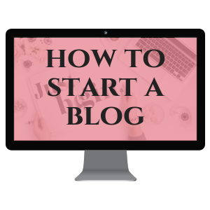 How To Start A Blog