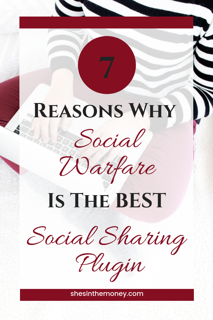 7 Reasons Why Social Warfare Is The BEST Social Sharing Plugin