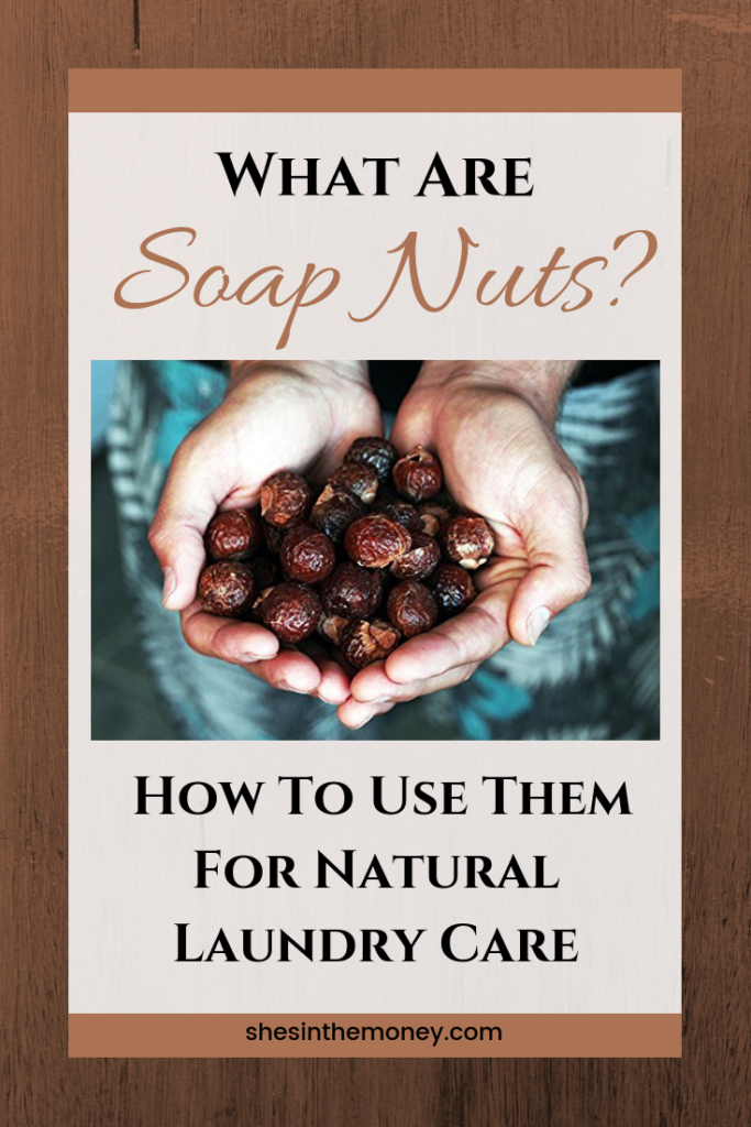 What are soap nuts? How to use them for natural laundry care.