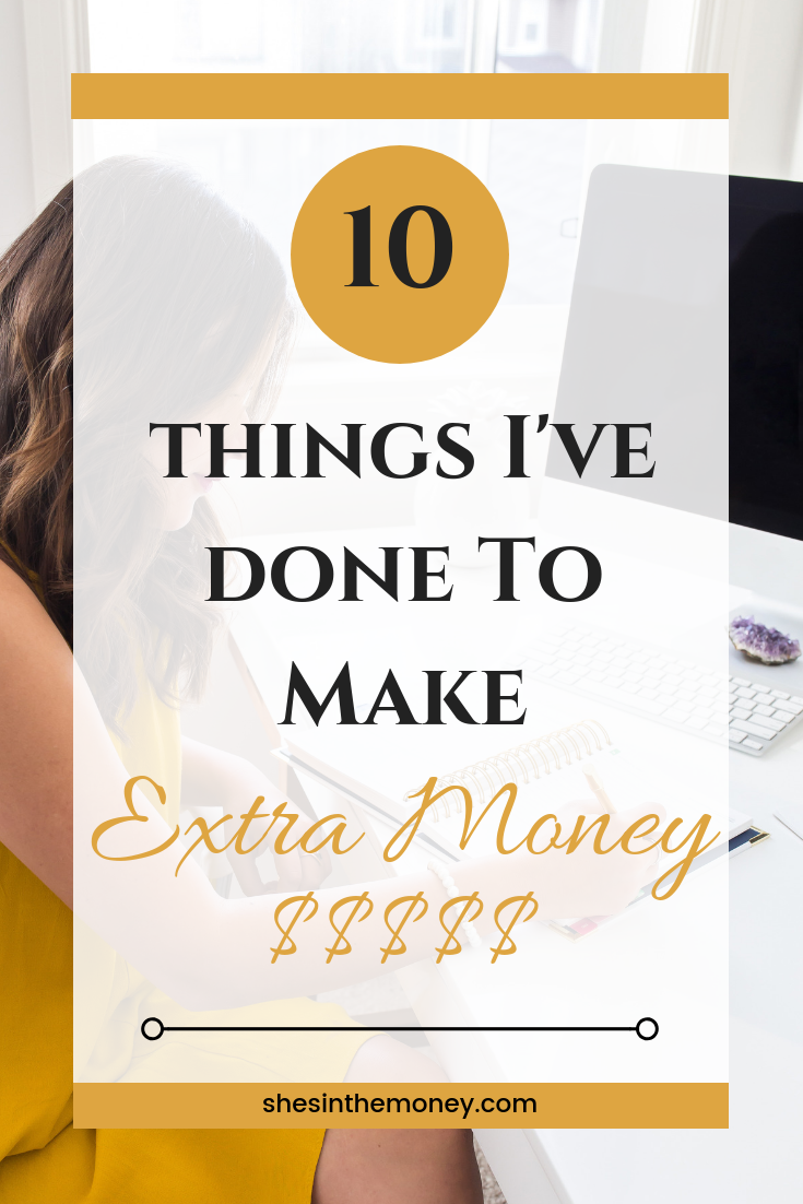 Ten things I've done to make extra money.